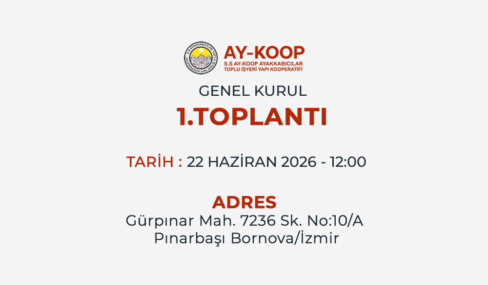 GENEL KURUL 1.TOPLANTISI